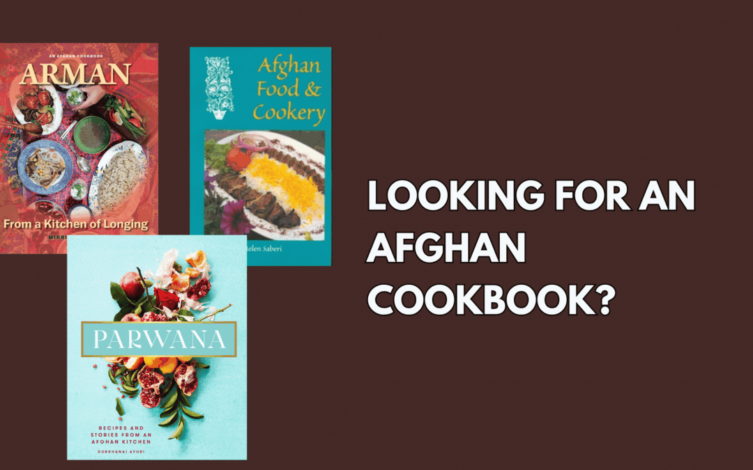 Looking for a Afghan Cookbook? Here’s the List.